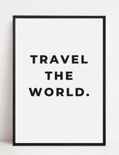 Load image into Gallery viewer, &#39;Travel The World&#39; - Travel Print
