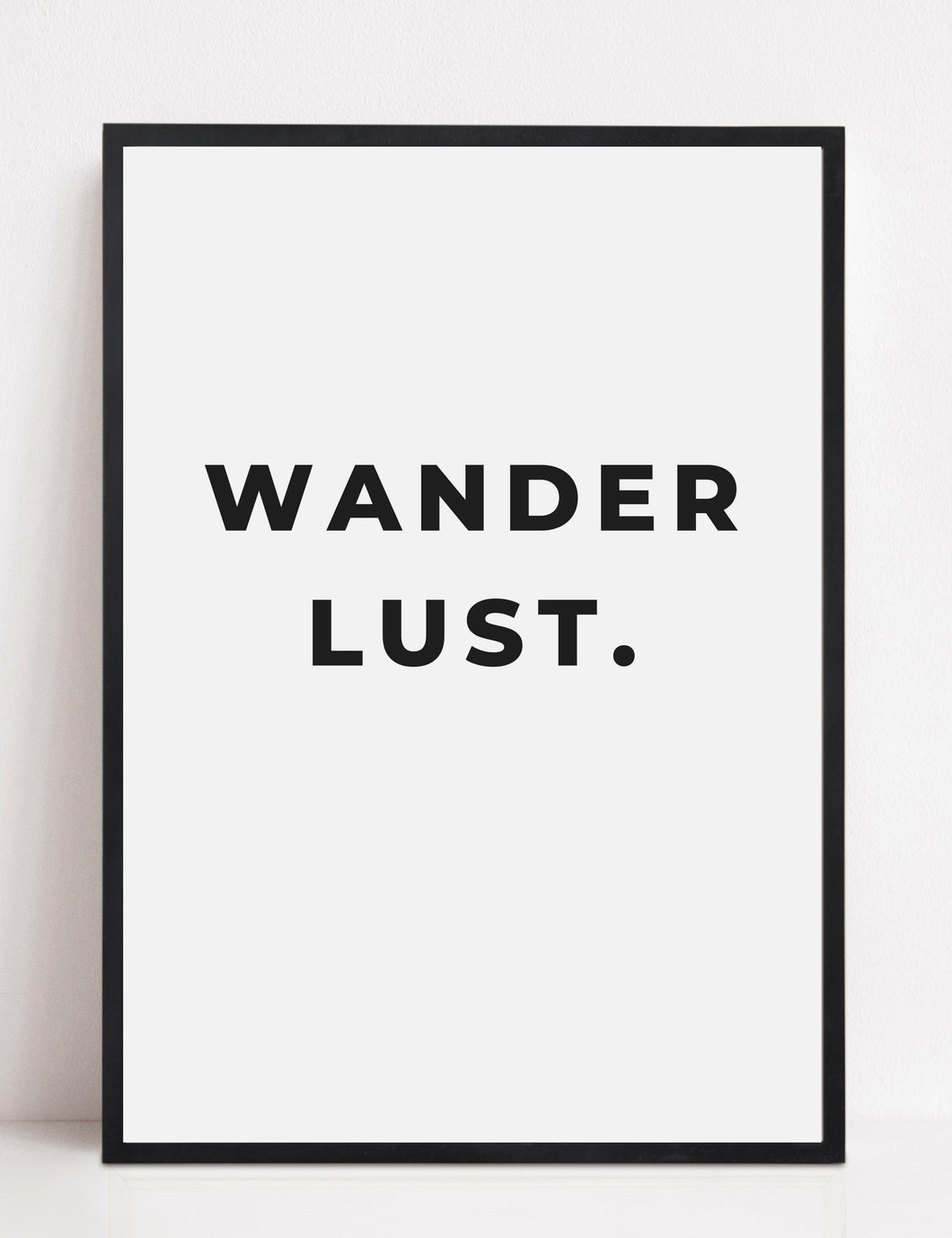 'Wanderlust' - Travel Print